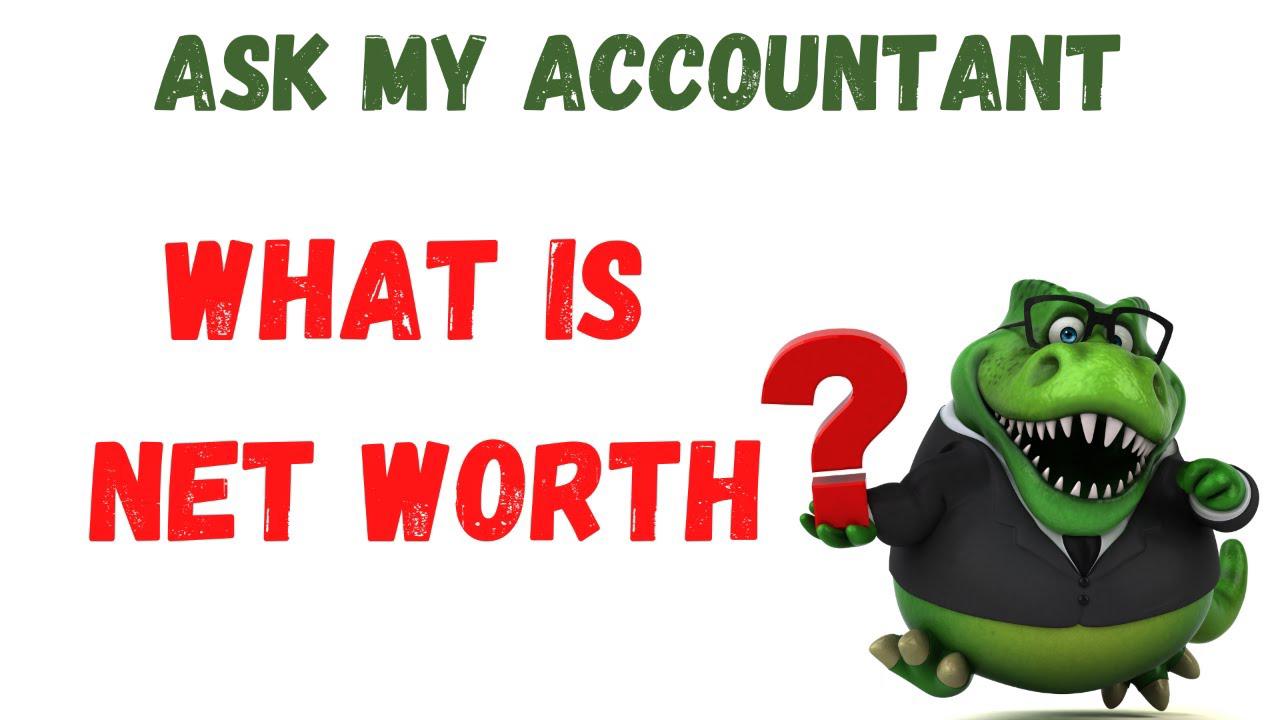 'Video thumbnail for What is Net Worth? | Accounting How To | Ask My Accountant'
