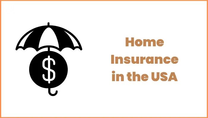 Home Insurance in the USA