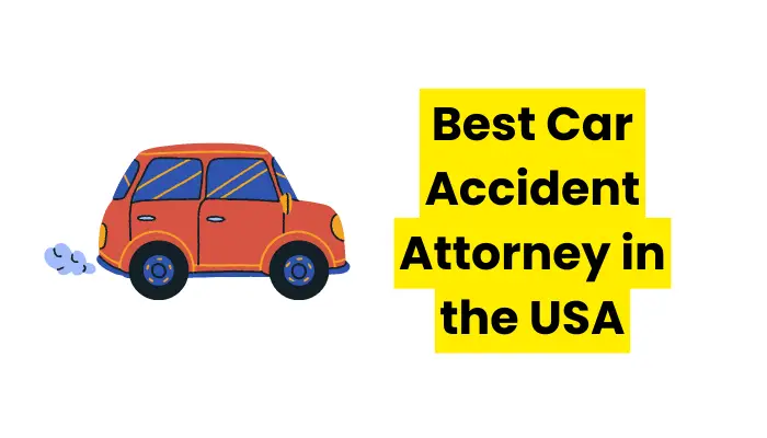 Best Car Accident Attorney in the USA